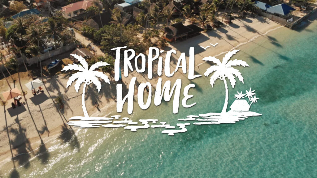 New program on MyZen TV : Tropical Home